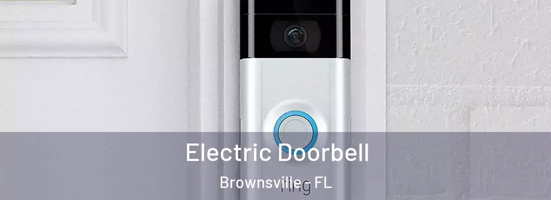 Electric Doorbell Brownsville - FL