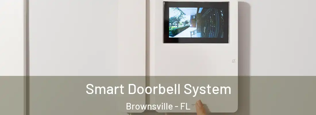  Smart Doorbell System Brownsville - FL